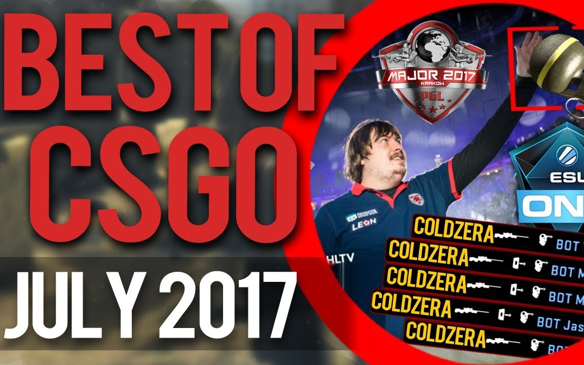 csgo-17年7月最佳时刻!ft. coldzera, dosia, shroud