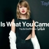 【Taylor Swift】This Is What You Came For (Demo)全曲试听