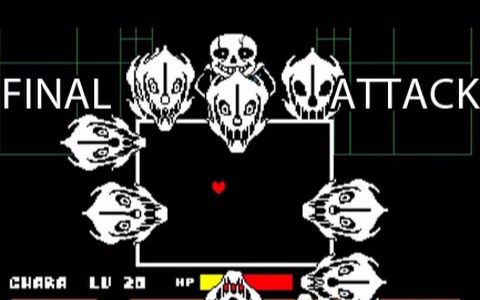 【undertale】sans - gans 最终攻击