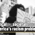 评论 | 美国种族主义的历史和社会根源