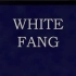 White Fang | 典范英语10 白牙（精简版有声书）