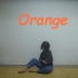 【小玥】Orange❤橘子撕着撕着就不疼了