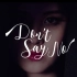【徐贤solo预告】SEOHYUN _ Don't Say No_Music Video Teaser #1