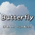 Butterfly - A1 Trip/Nick.Y『无情的暴雨配多情的她 乌云在头顶会不停的下』（动态歌词/Lyric