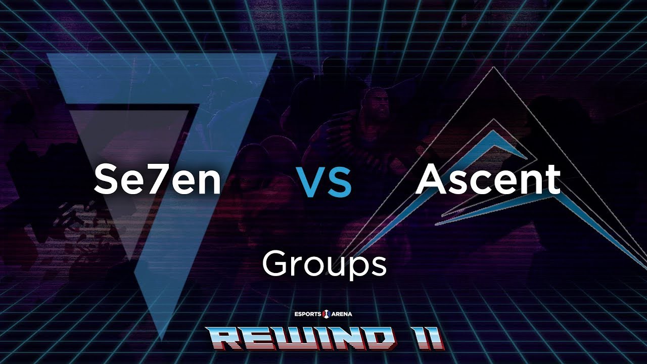 se7en vs ascent - groups game 1 - rewind ii