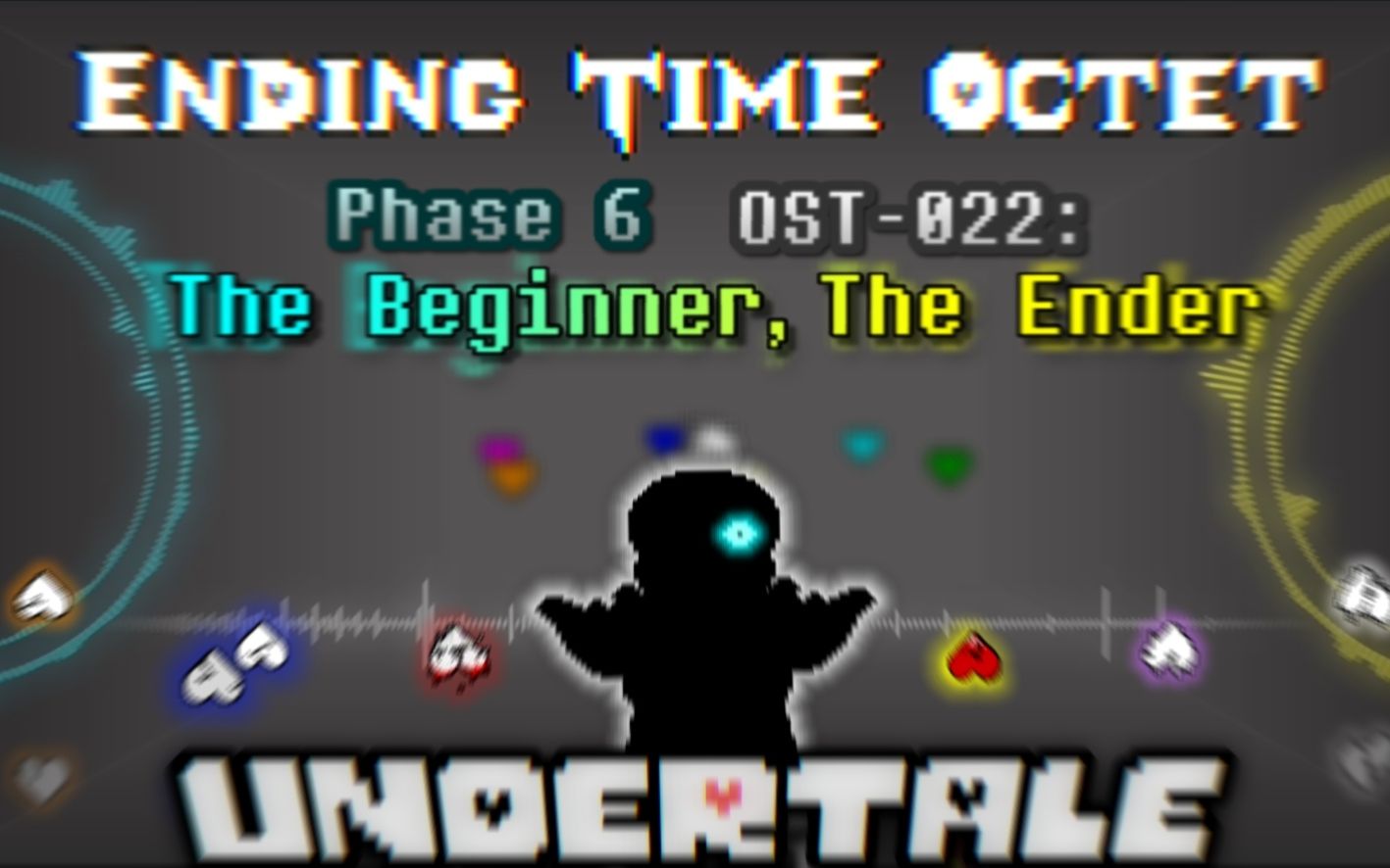 【Ending Time Octet/八重终结】Phase 6 OST-022 The Beginner, The Ender [开启人，落幕者]