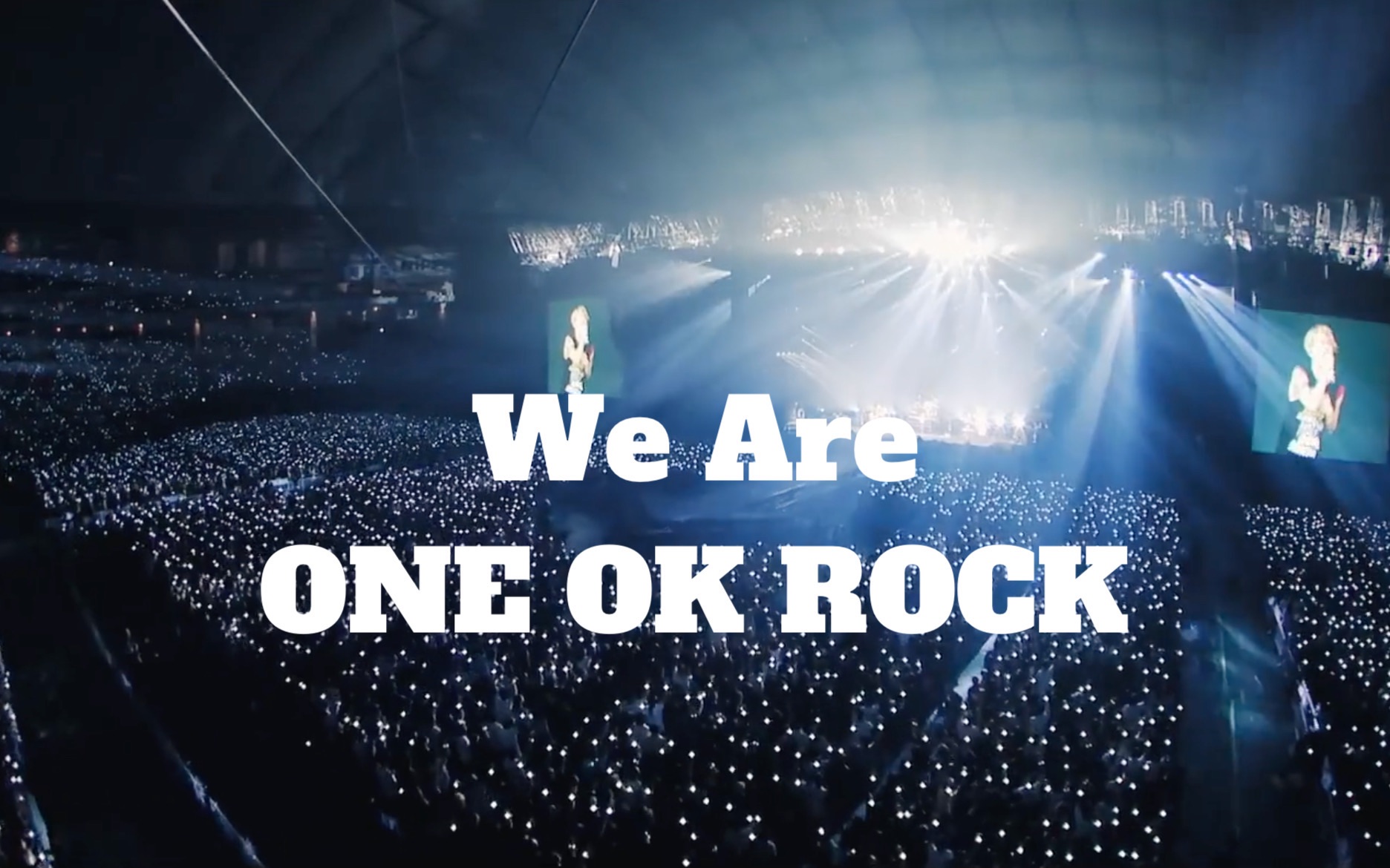 ONE OK ROCK - We are (Official Video from AMBITIONS JAPAN DOME TOUR) 【官方现场】