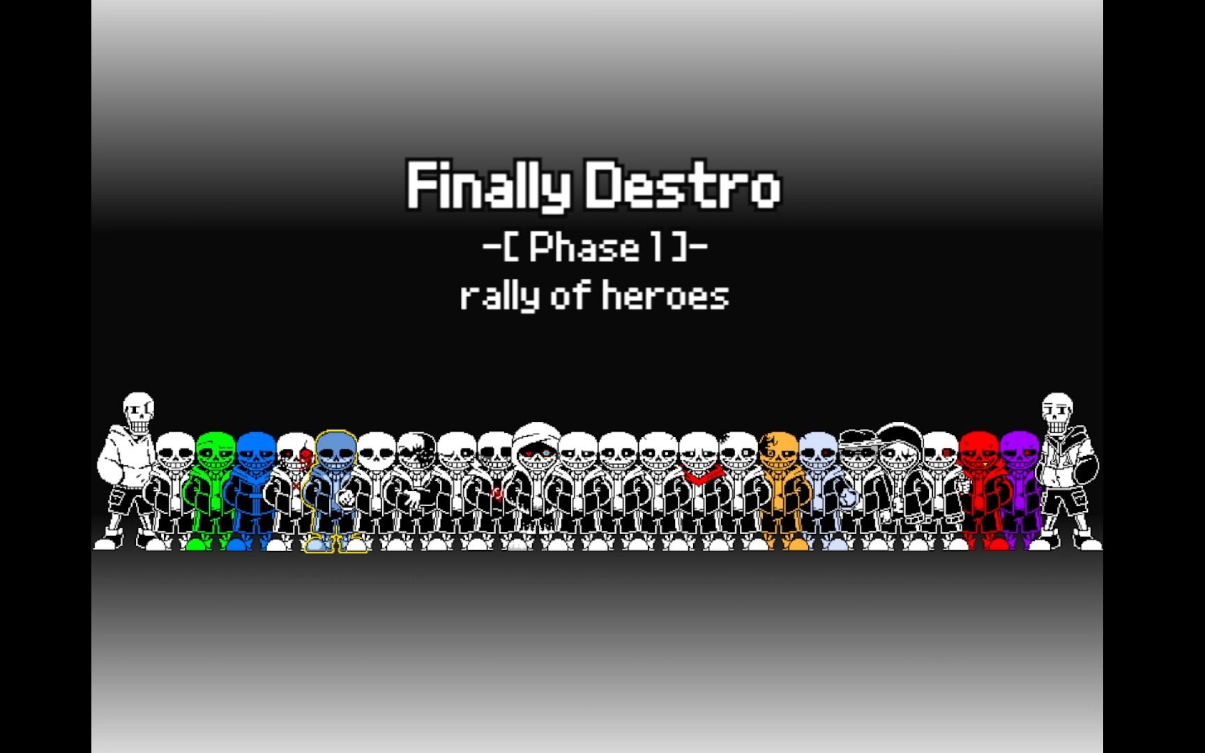 最后的毁灭 Finally Destro 24重审判 Phase 1 rally of heroes