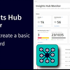Insights Hub Monitor- 如何创建一个基础的dashboard