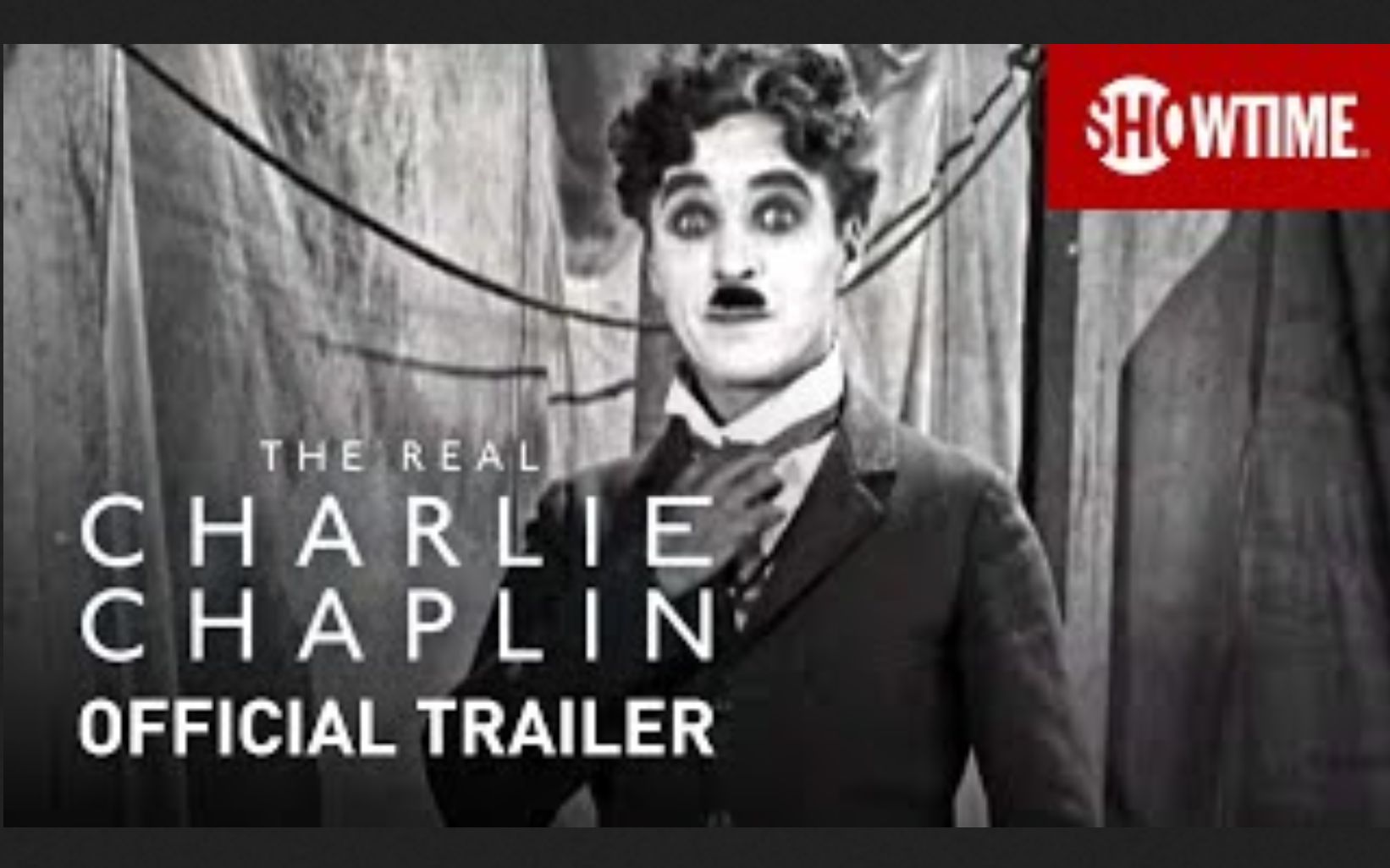 [Showtime] 真实的查理·卓别林 The Real Charlie Chaplin_哔哩哔哩_bilibili