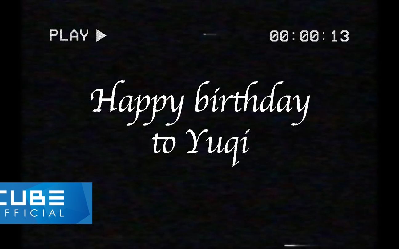 【(G)I-DLE】 - 🎂 HBD YUQI 🎂 (From. (G)I-DLE 💖)