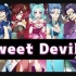 【がおー、chino、フリスエル、雨守等7人】Sweet Devil【MV】