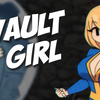 【CRD动画】VAULT GIRL [ by ScruffmuhGruff