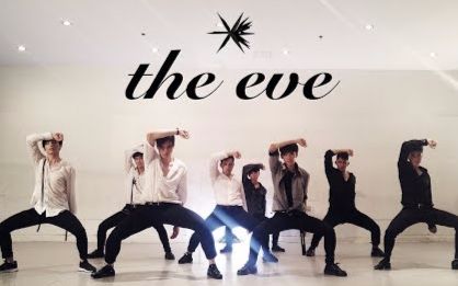 【east2west舞团】exo - the eve (前夜) dance cover