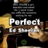 吉他伴奏 | Perfect - Ed Sheeran（卡拉OK字幕）