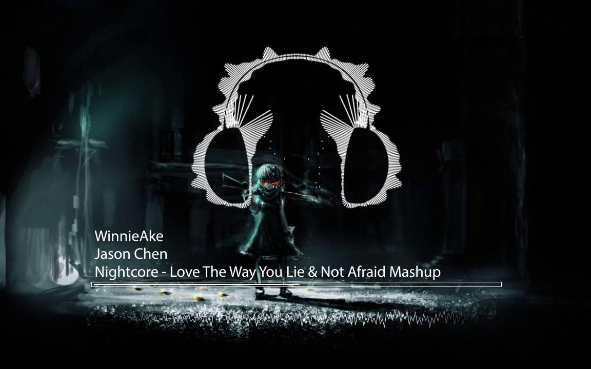 「nightcore」love the way you lie & 混搭(mashup)