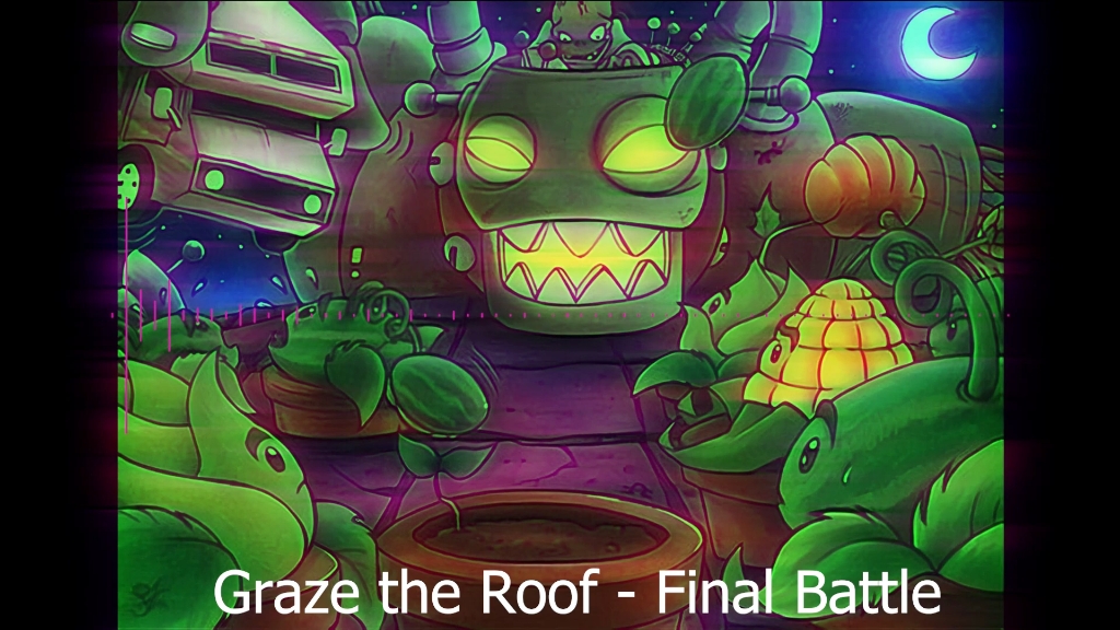 【植物大战僵尸】Graze The Roof / Final Battle (Cinematic Cover)