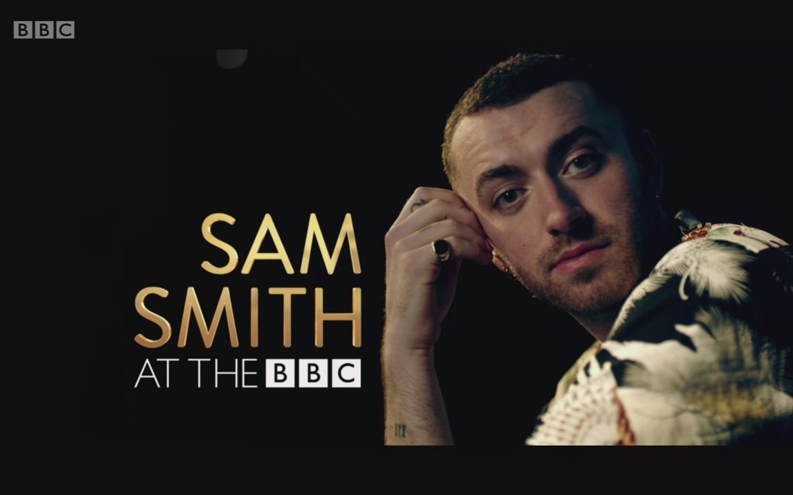 全场骚姆samsmithbbc最新特别节目全场首播