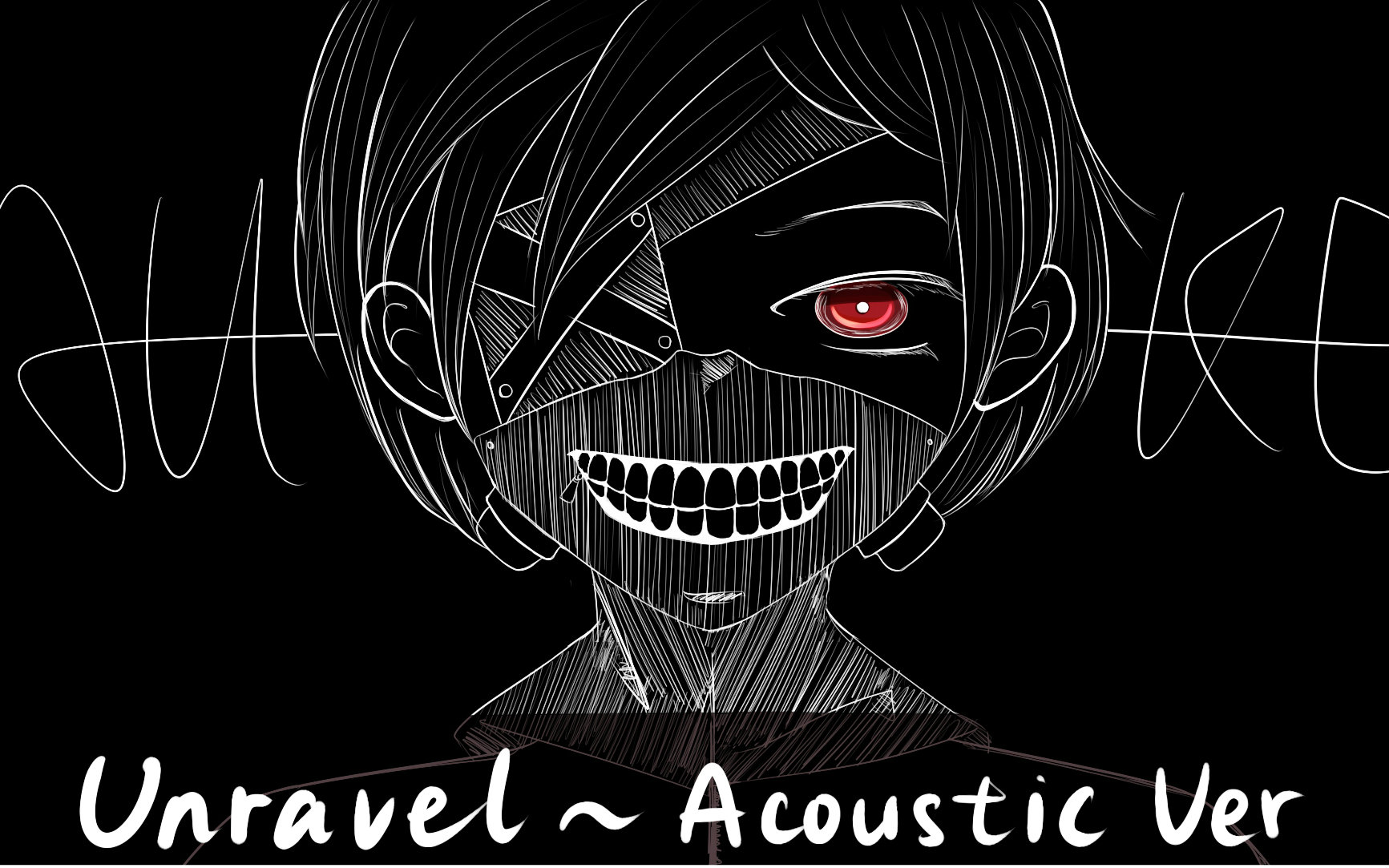 【AHKE】Unravel-Acoustic Ver_翻唱_音乐_b