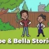 BBC出品 Learning English频道 给孩子们的故事 Stories For Kids/Joe＆Bella 