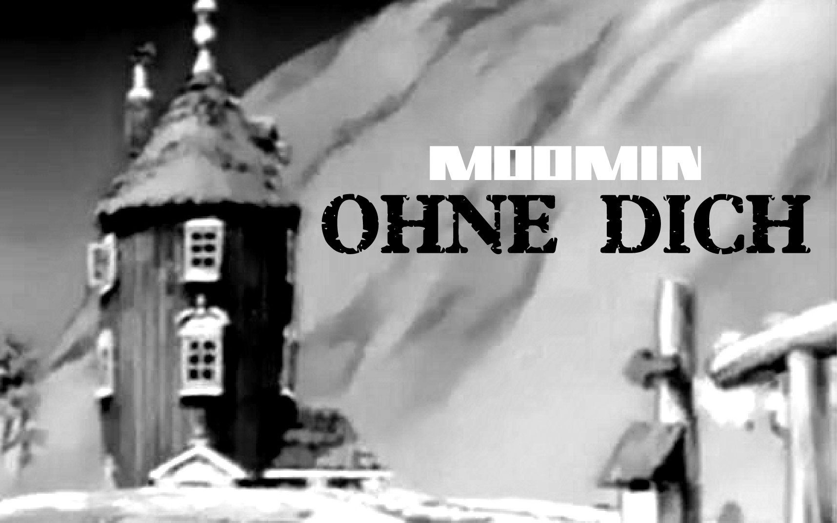 德国战车【ohne dich】moomin版