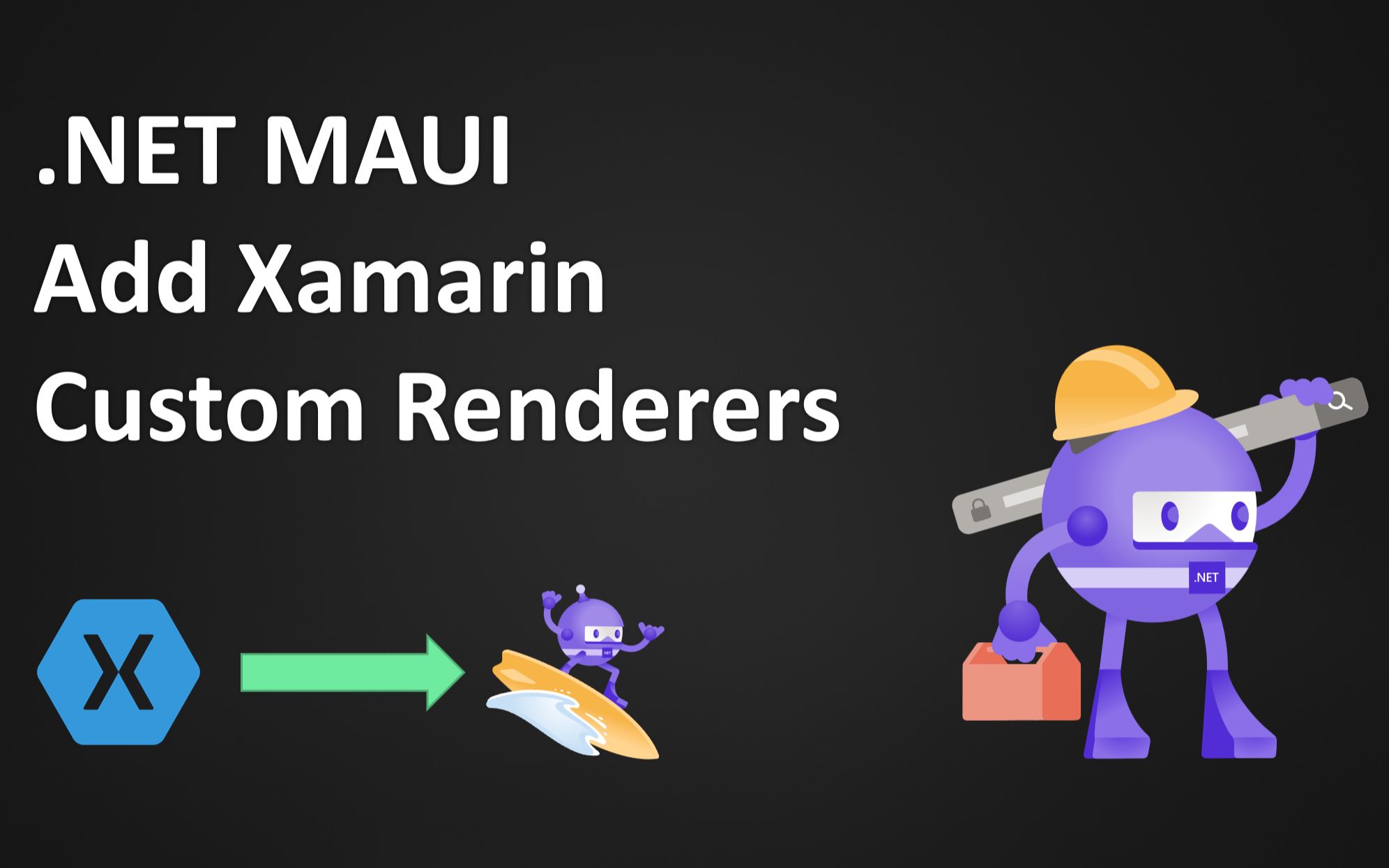 MAUI移植Xamarin.Forms渲染器