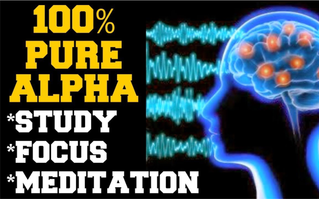 理性分析：100%纯阿尔法脑波音乐 激活大脑 提高学习能力 专注力 冥想音乐 需要耳机[一阶段]的第1张示图