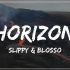 Slippy & Blosso - Horizon (Back To Life) (Feat. GLNNA)
