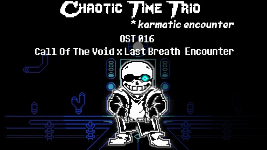 Chaotic Time Trio:Karmatic Encounter CotvUlb encounter(w.i.p.) ？？？