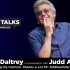 【Roger Daltrey】 Live Talks LA with Judd Apatow(10/23/2018)