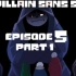 （传说之下动画）三重审判 VS 三重谋杀 第一集 The Villain Sans Squad - Episode 5 