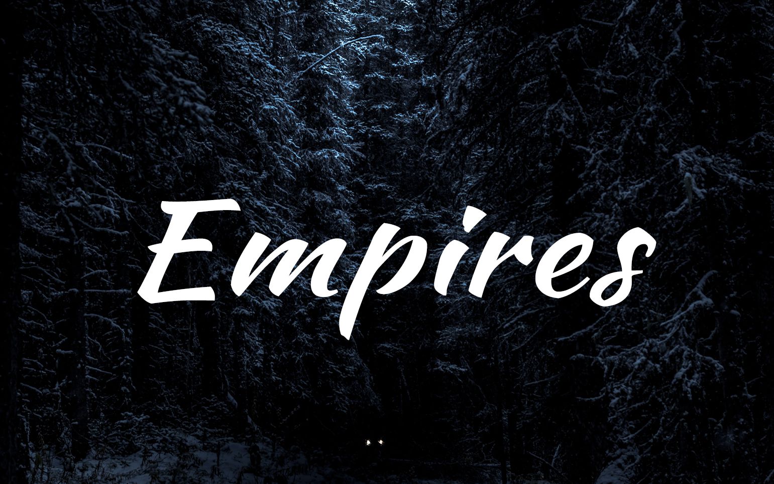 Empires | 史诗感 | 动态歌词排版分享