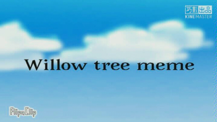 Willow Tree Meme Youtube