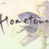 【小邮差系列原创曲】Hometown【神意工作室】