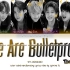 【BTS】 We Are Bulletproof—The Eternal歌词(Color Coded_Han_Rom_E