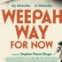 【生肉】电影：Weepah Way For Now 预告片。