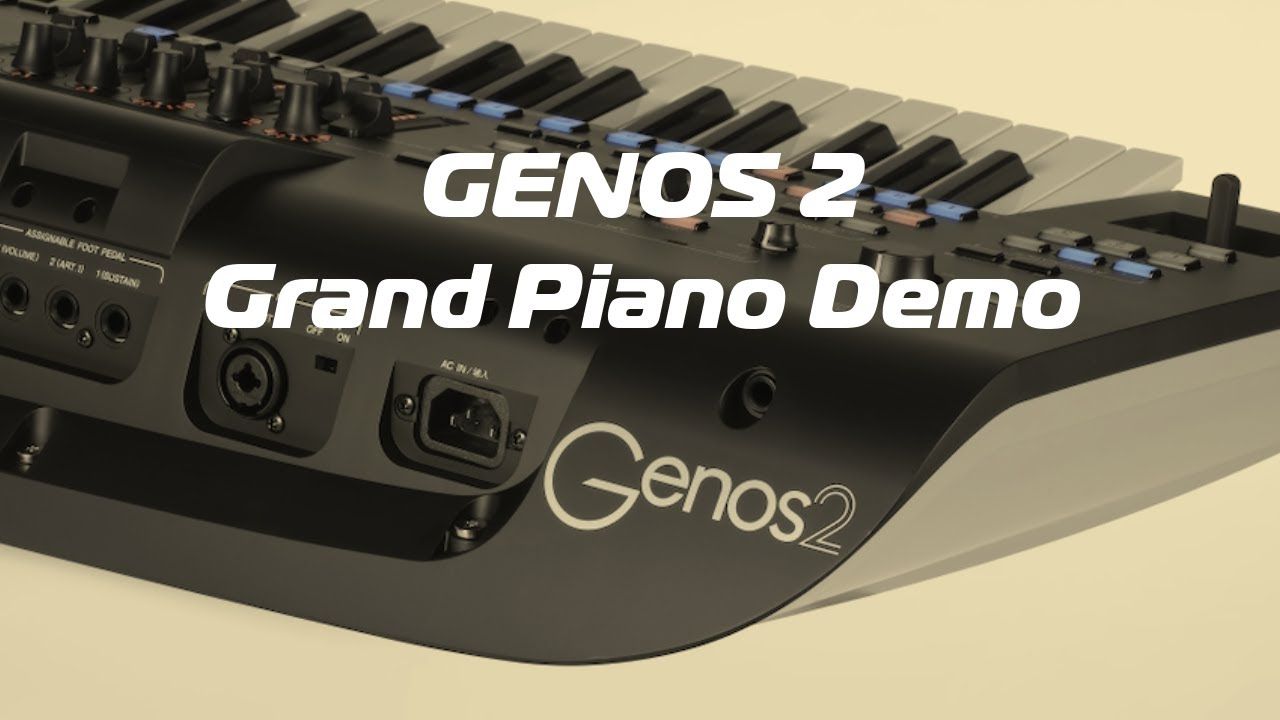 【油管搬运】Genos2钢琴组全部音色试弹