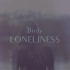 Birdy - Loneliness [Official Lyric Video]