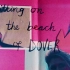 Dover Beach - Baby Queen