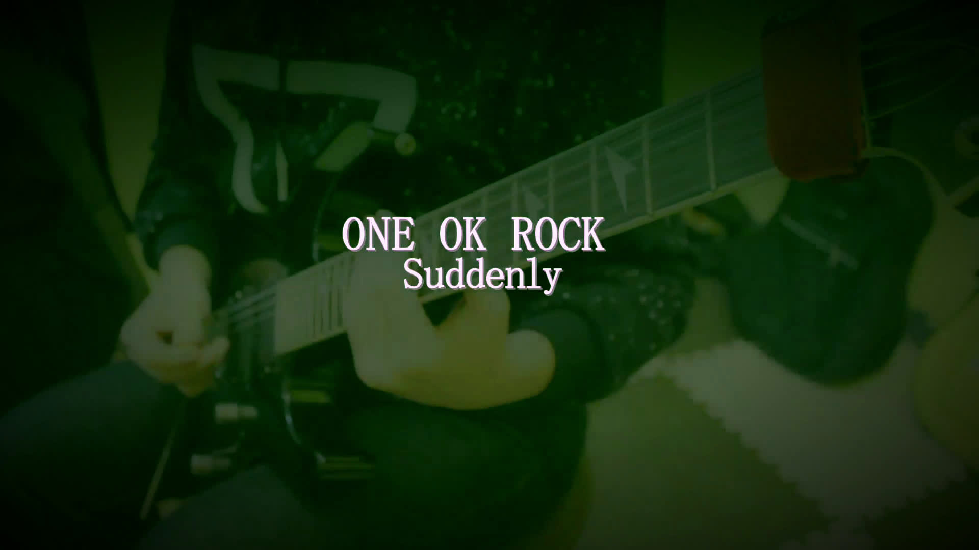 电吉他oneokrocksuddenly