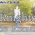 【偶像梦幻祭】Knights__Little Romance を【转校生】