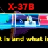X37-B 构造、战略目的简介