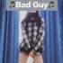 【孝曦曦】Bad guy-夫仔编舞版（dance cover )