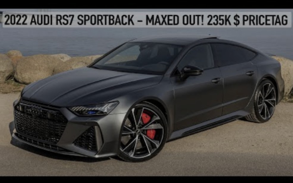 最昂贵? 2022 Audi 奥迪 RS7 Sportback V8TT 双涡轮增压 外观 内饰 细节 声浪 展示