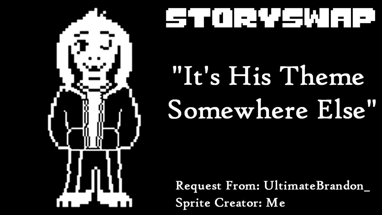 "it"s his theme somewhere else"- storyswap
