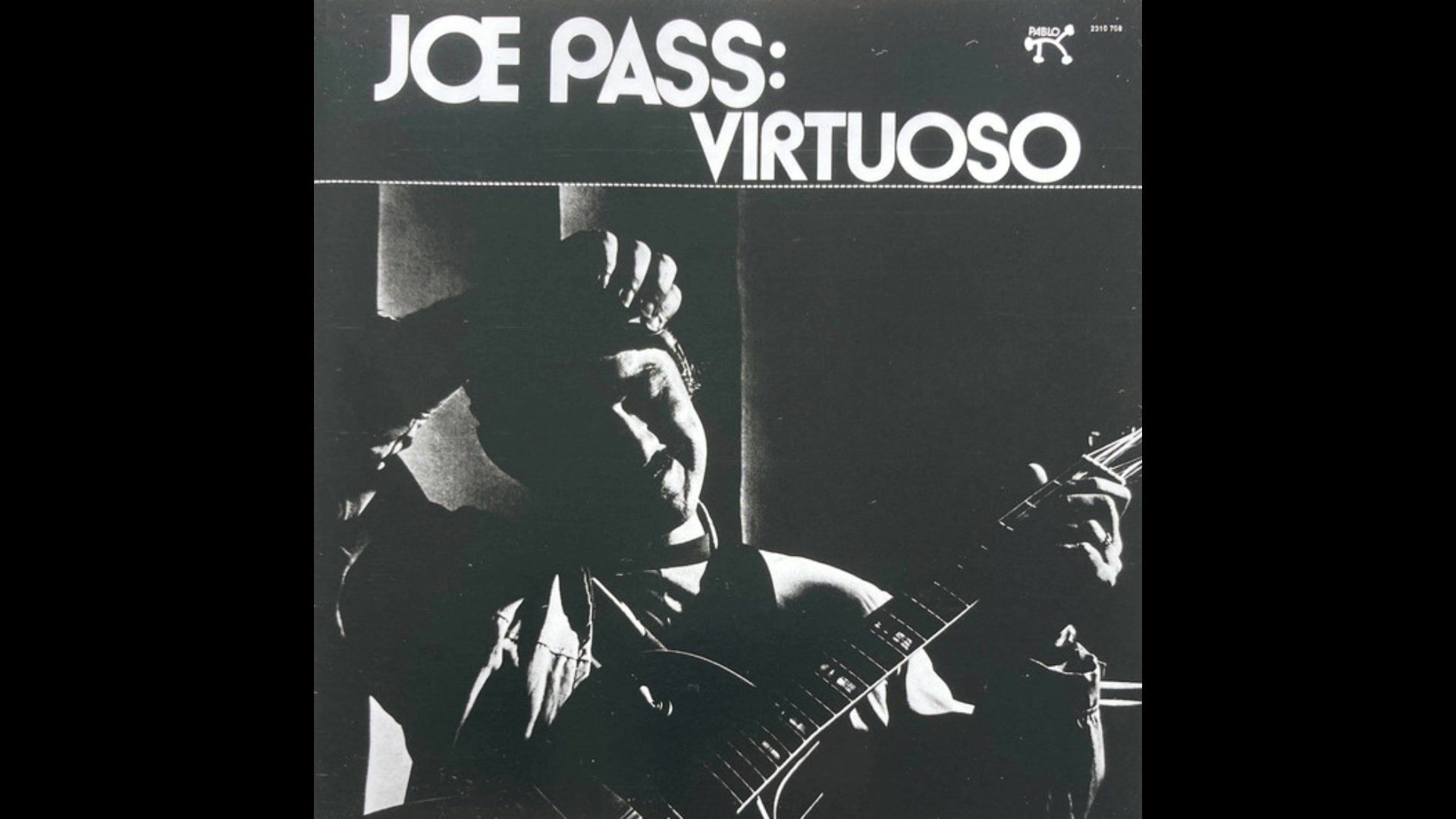 【爵士专辑(冷爵士/酷派爵士/波普)】Joe Pass – Virtuoso