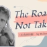 诗歌赏析 | The Road Not Taken -by Robert Frost (Stanza1-2)《未选择的路