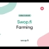 Swop.fi. Farming