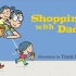 【3-6岁英文】【我爱爸爸】Shopping with daddy【语速慢】【有逐字字幕】