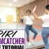 [Lisa Rhee] Dreamcatcher - Piri 舞蹈教学（镜面慢速）